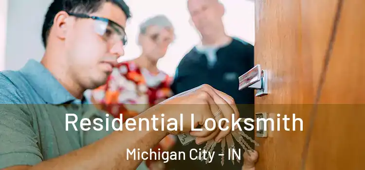  Residential Locksmith Michigan City - IN